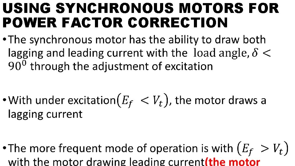 USING SYNCHRONOUS MOTORS FOR POWER FACTOR CORRECTION • 