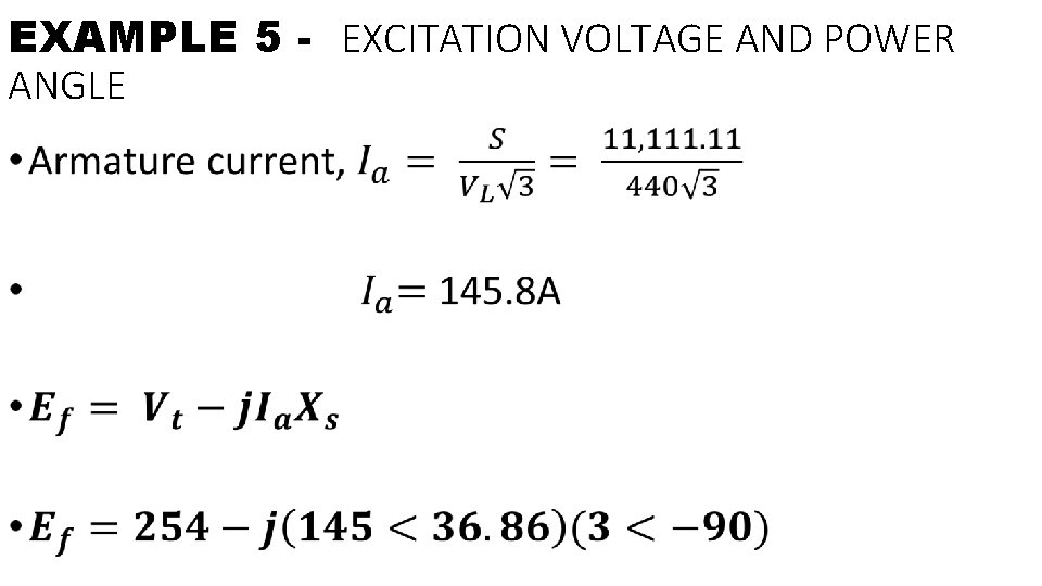 EXAMPLE 5 - EXCITATION VOLTAGE AND POWER ANGLE • 