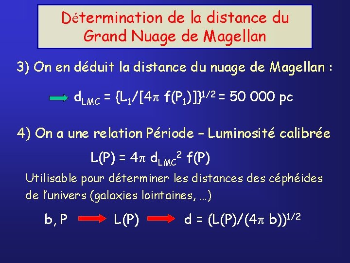 Détermination de la distance du Grand Nuage de Magellan 3) On en déduit la