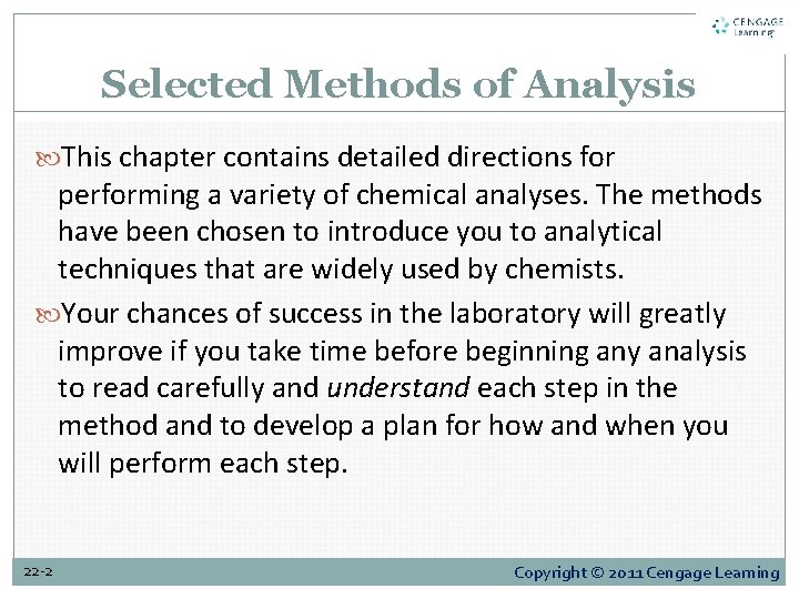 Selected Methods of Analysis This chapter contains detailed directions for performing a variety of