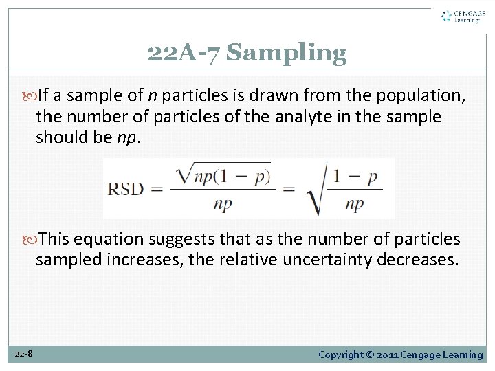 22 A-7 Sampling If a sample of n particles is drawn from the population,