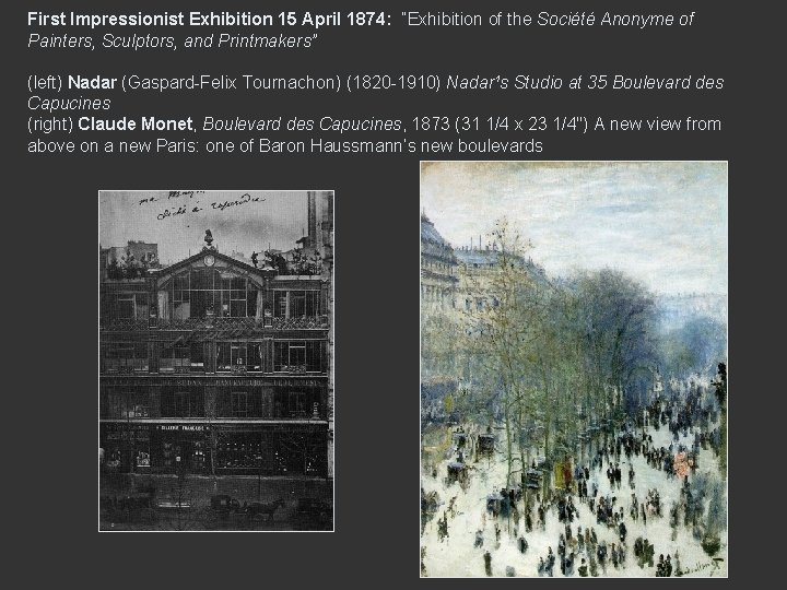 First Impressionist Exhibition 15 April 1874: “Exhibition of the Société Anonyme of Painters, Sculptors,