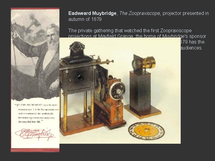 Eadweard Muybridge, The Zoopraxiscope, projector presented in autumn of 1879 The private gathering that