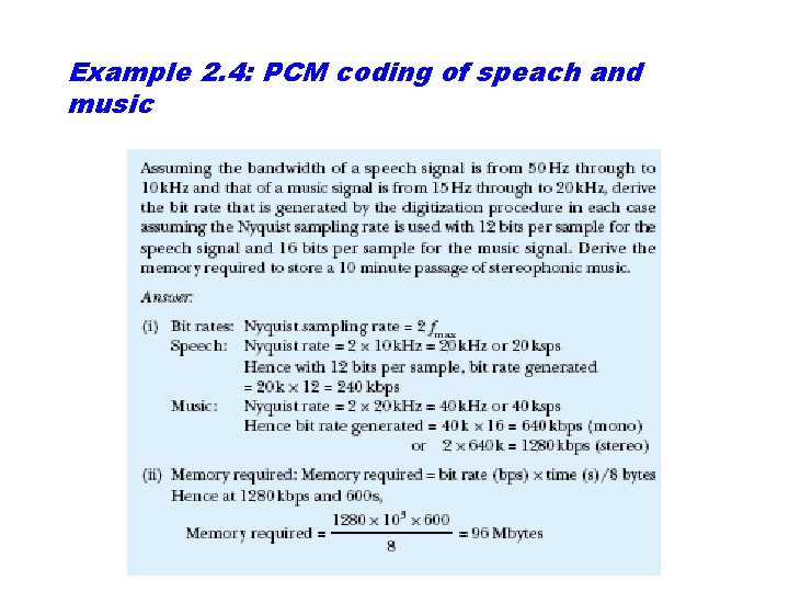 Example 2. 4: PCM coding of speach and music 