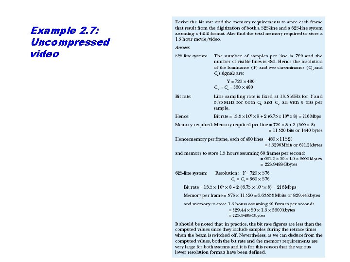 Example 2. 7: Uncompressed video 