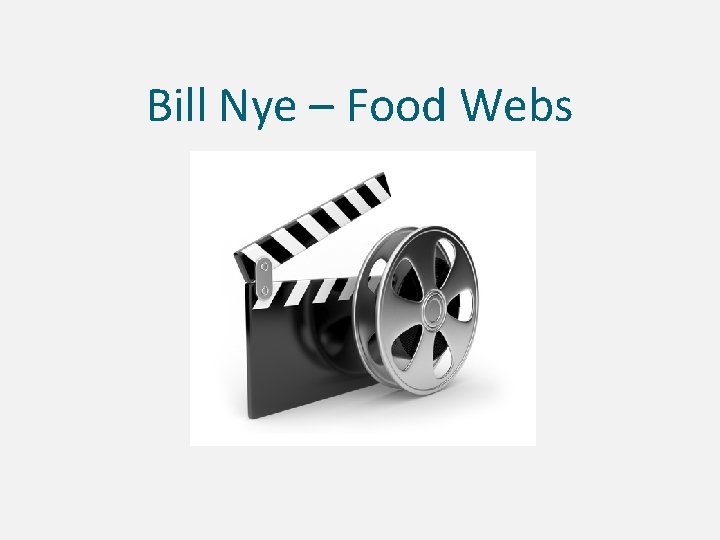 Bill Nye – Food Webs 