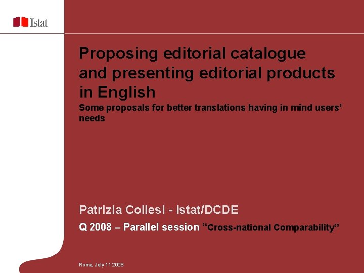 Proposing editorial catalogue and presenting editorial products in English Some proposals for better translations