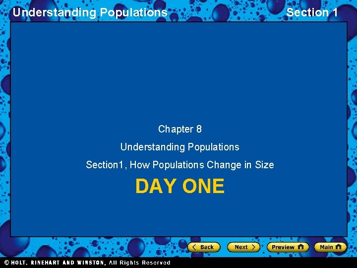 Understanding Populations Chapter 8 Understanding Populations Section 1, How Populations Change in Size DAY