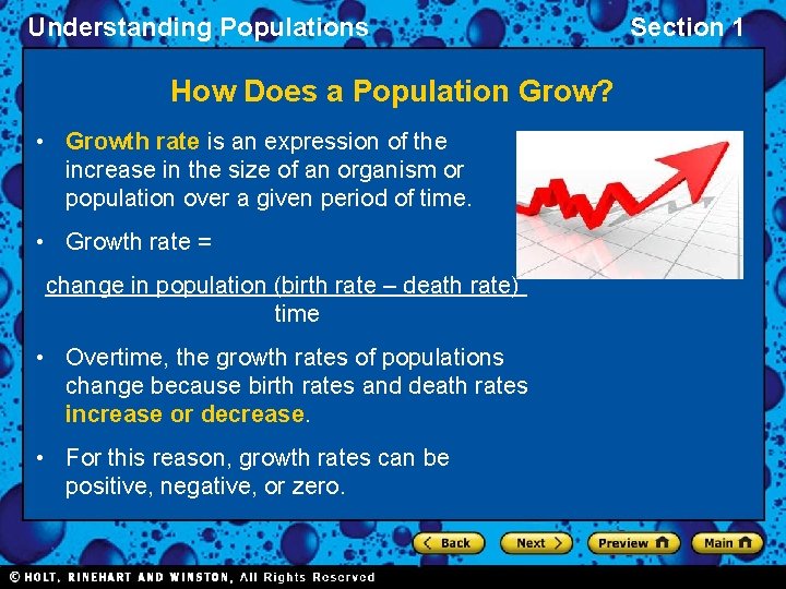Understanding Populations How Does a Population Grow? • Growth rate is an expression of