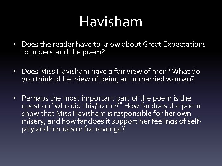 Havisham • Does the reader have to know about Great Expectations to understand the