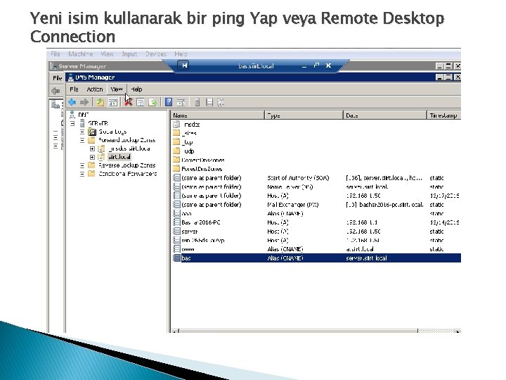 Yeni isim kullanarak bir ping Yap veya Remote Desktop Connection Yeni isim kullanarak bir ping Yap veya Remote Desktop Connection