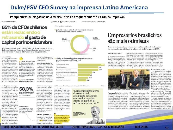 Duke/FGV CFO Survey na imprensa Latino Americana Perspectivas de Negócios na América Latina é