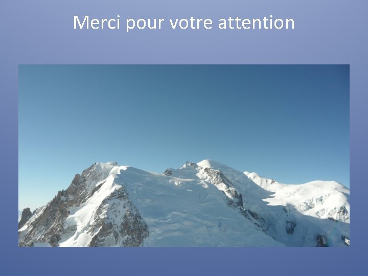 Merci pour votre attention 