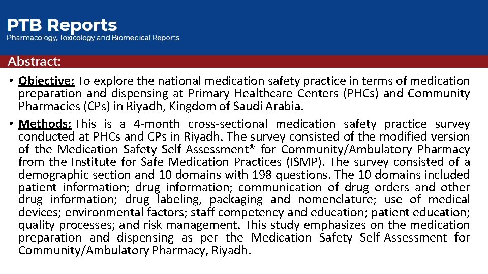  • Objective: To explore the national medication safety practice in terms of medication