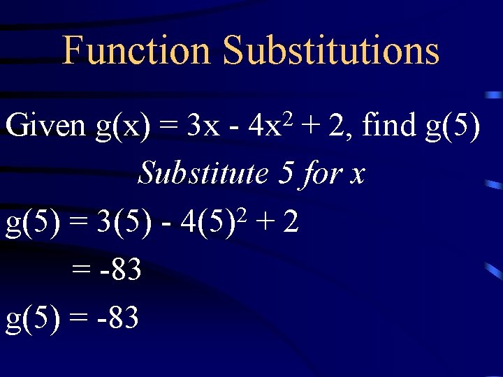 Function Substitutions 2 4 x Given g(x) = 3 x + 2, find g(5)