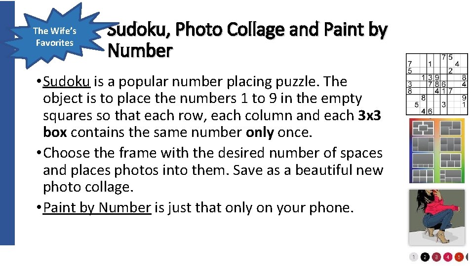 The Wife’s Favorites Sudoku, Photo Collage and Paint by Number • Sudoku is a