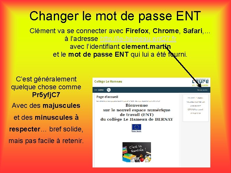 Changer le mot de passe ENT Clément va se connecter avec Firefox, Chrome, Safari,