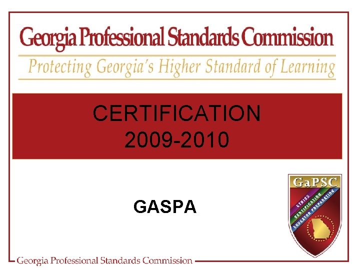 CERTIFICATION 2009 -2010 GASPA 