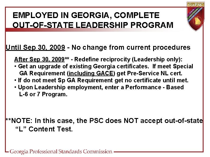 EMPLOYED IN GEORGIA, COMPLETE OUT-OF-STATE LEADERSHIP PROGRAM Until Sep 30, 2009 - No change