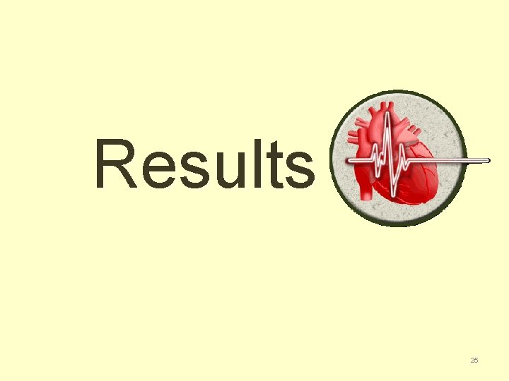 Results 31 October 2021 Dr. Mohamed Z. Gad 25 25 