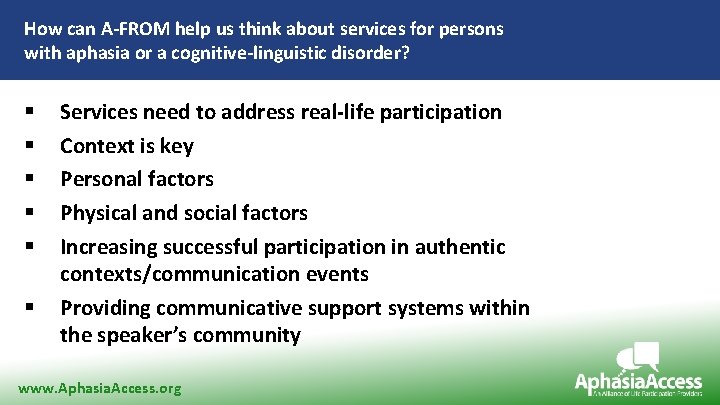 How can A-FROM help us think about services for persons with aphasia or a