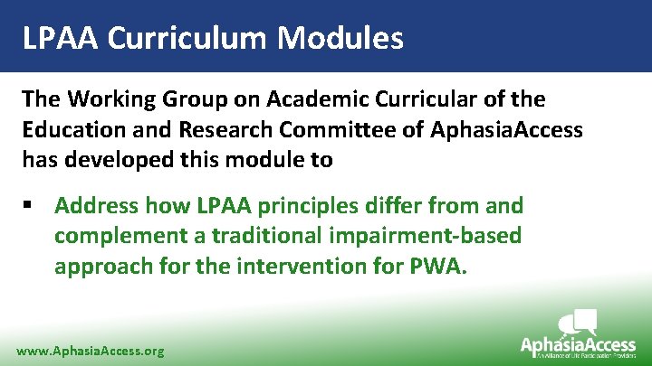 LPAA Curriculum Modules The Working Group on Academic Curricular of the Education and Research