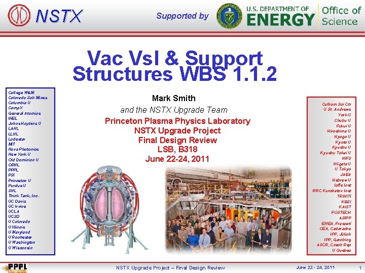 NSTX Supported by Vac Vsl & Support Structures WBS 1. 1. 2 College W&M