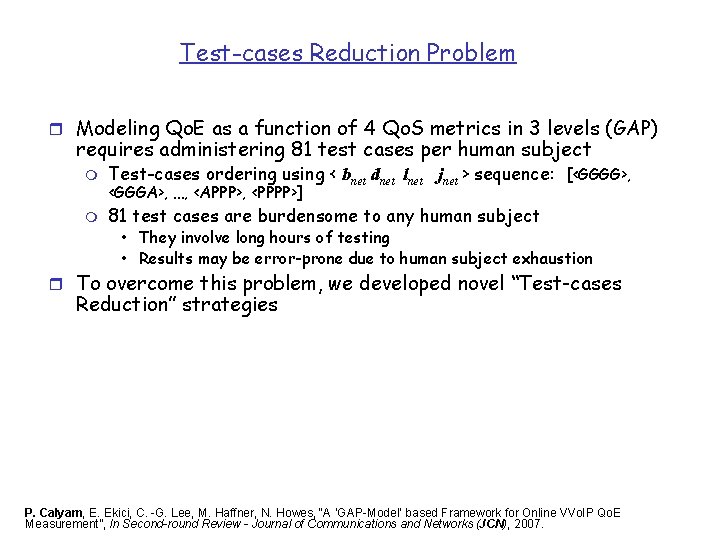 Test-cases Reduction Problem r Modeling Qo. E as a function of 4 Qo. S