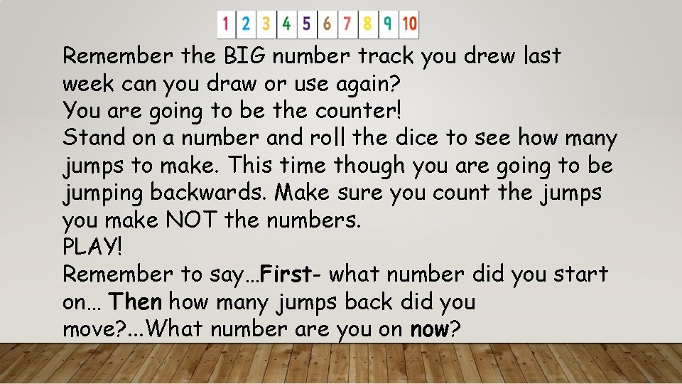 Remember the BIG number track you drew last week can you draw or use