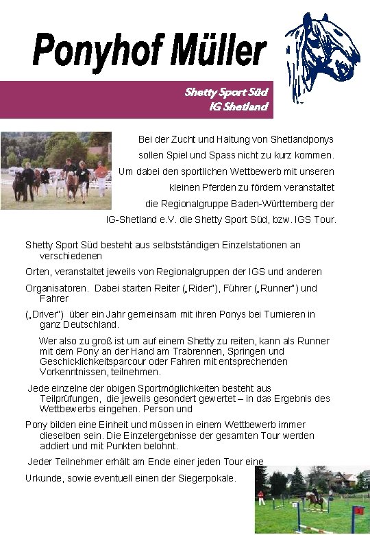 Shetty Sport Süd IG Shetland Bei der Zucht und Haltung von Shetlandponys sollen Spiel