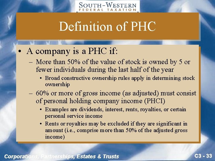 Definition of PHC • A company is a PHC if: – More than 50%