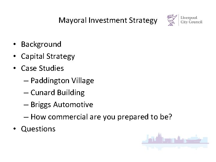 Mayoral Investment Strategy • Background • Capital Strategy • Case Studies – Paddington Village