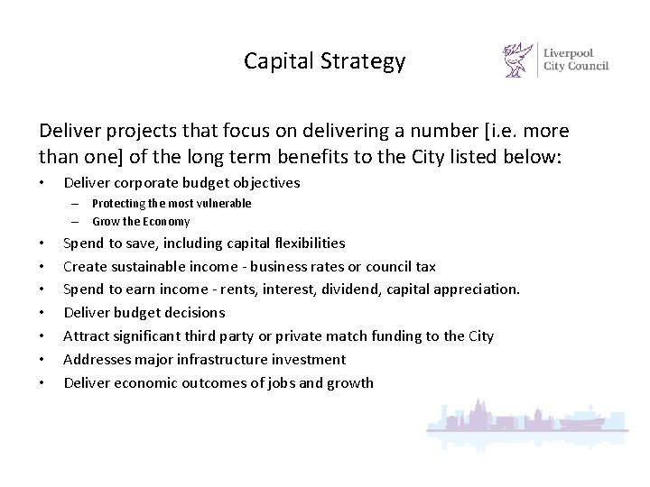 Capital Strategy Deliver projects that focus on delivering a number [i. e. more than