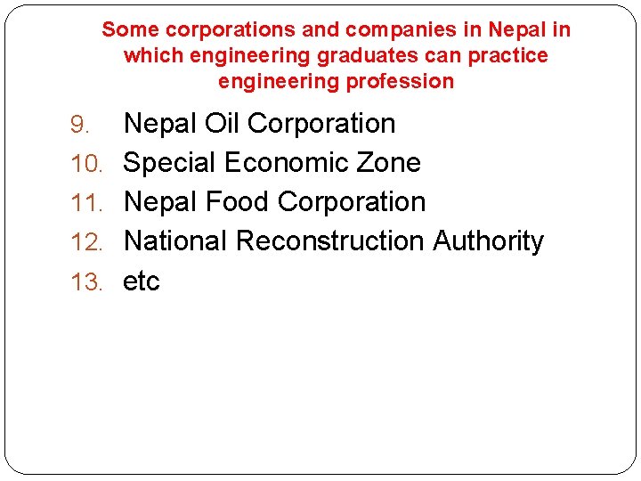 Some corporations and companies in Nepal in which engineering graduates can practice engineering profession