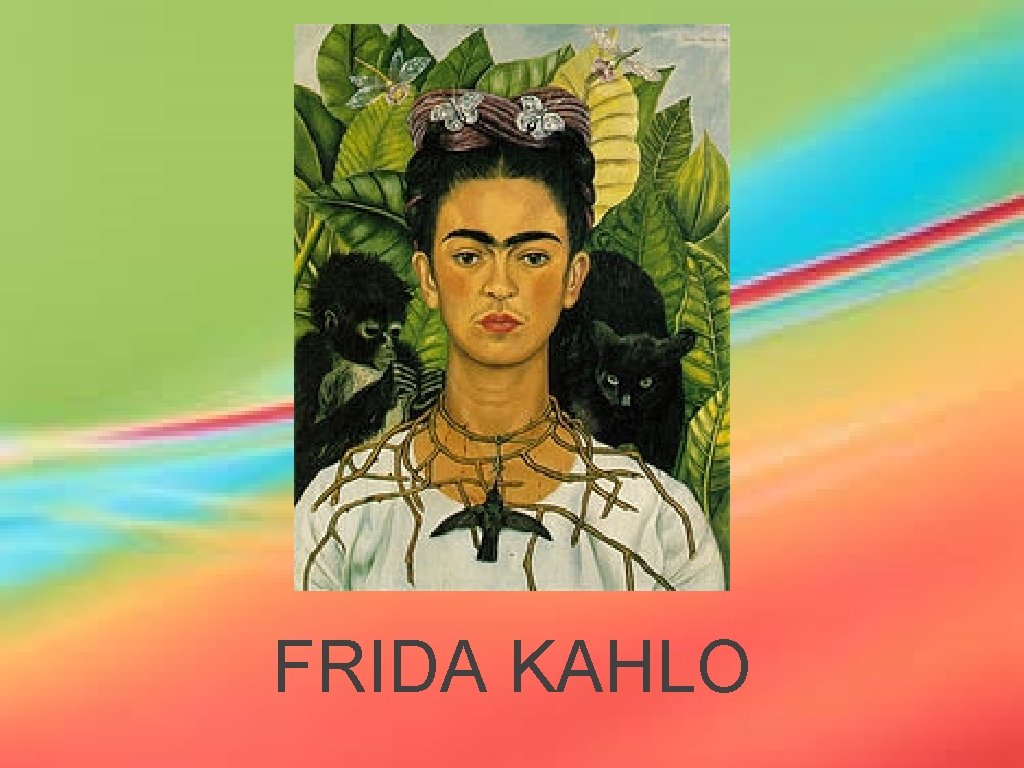 FRIDA KAHLO 