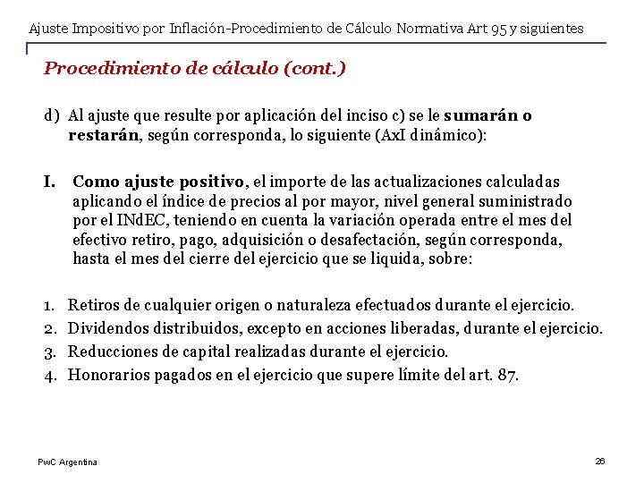 Ajuste Impositivo por Inflación-Procedimiento de Cálculo Normativa Art 95 y siguientes Procedimiento de cálculo