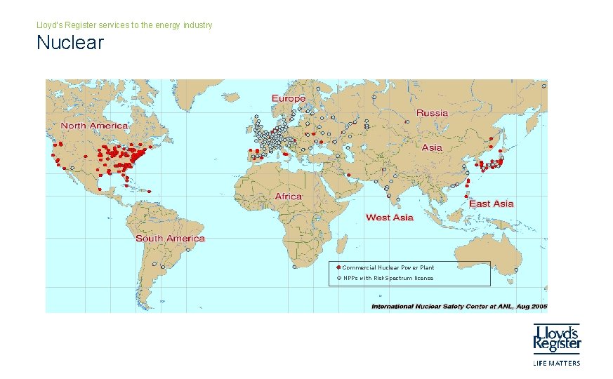 Lloyd’s Register services to the energy industry Nuclear Commercial Nuclear Power Plant NPPs with