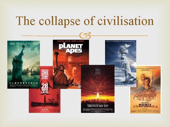The collapse of civilisation 