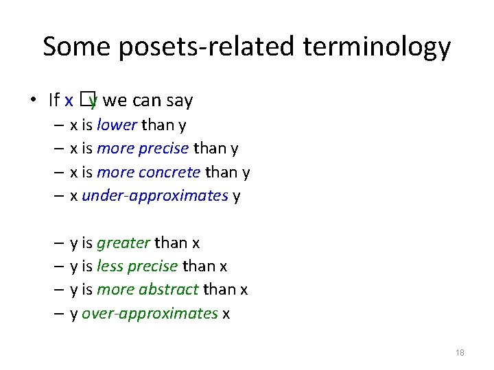 Some posets-related terminology • If x �y we can say – x is lower