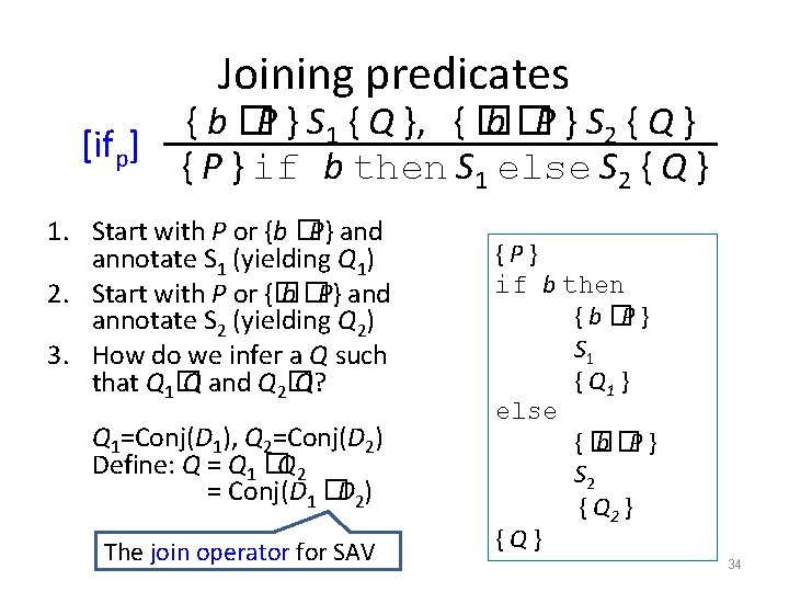 Joining predicates [ifp] { b �P } S 1 { Q }, { �