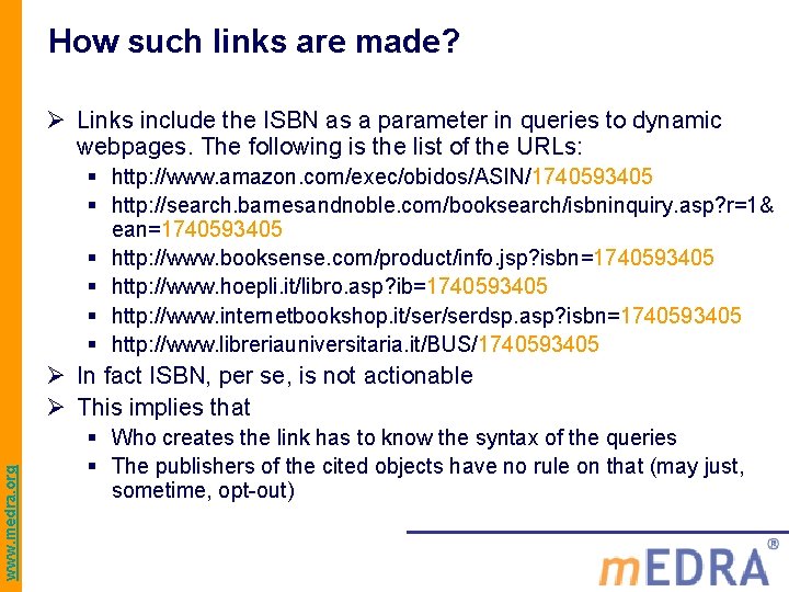 How such links are made? Ø Links include the ISBN as a parameter in