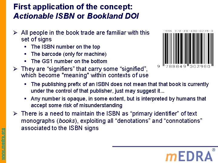 First application of the concept: Actionable ISBN or Bookland DOI Ø All people in