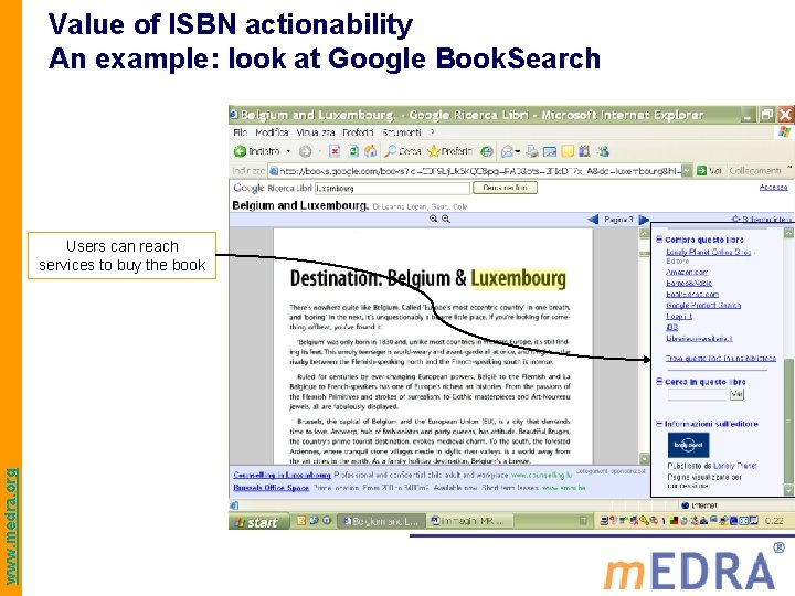 Value of ISBN actionability An example: look at Google Book. Search www. medra. org