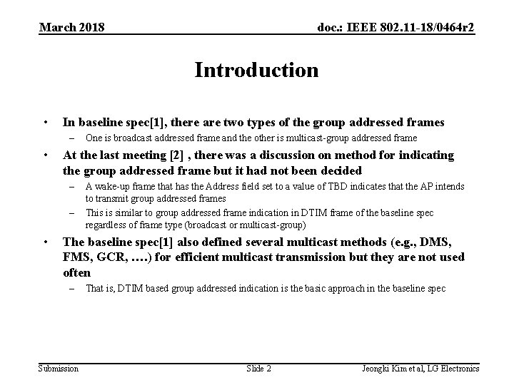 March 2018 doc. : IEEE 802. 11 -18/0464 r 2 Introduction • In baseline