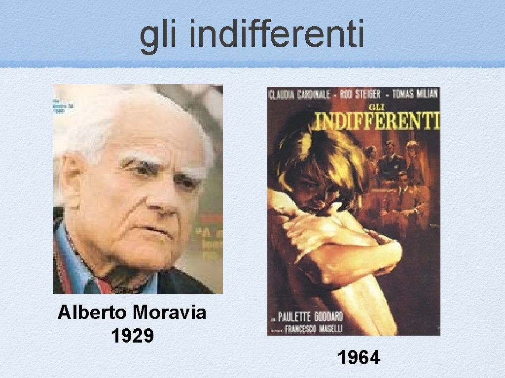 gli indifferenti Alberto Moravia 1929 1964 