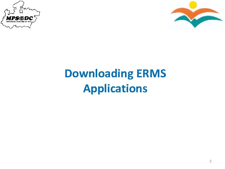 Downloading ERMS Applications 2 