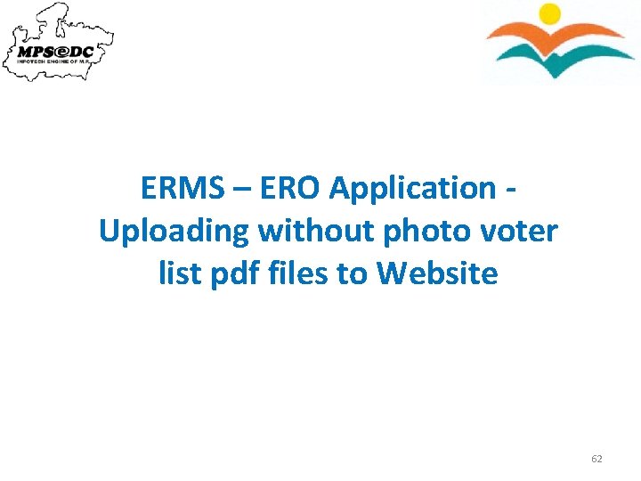 ERMS – ERO Application Uploading without photo voter list pdf files to Website 62