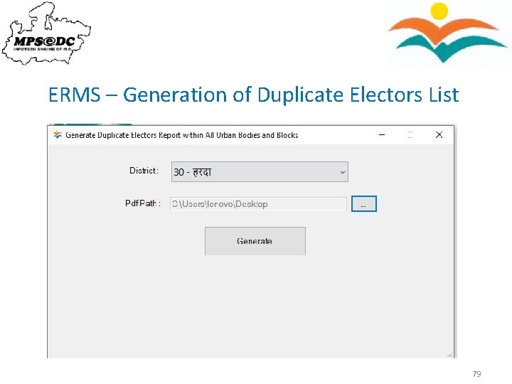 ERMS – Generation of Duplicate Electors List 79 