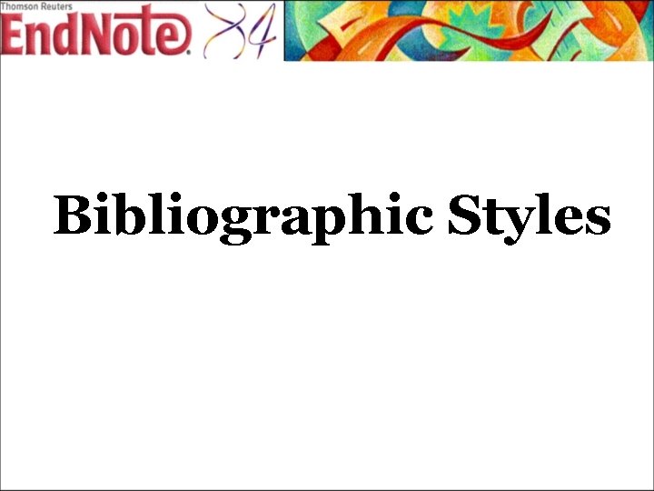 Bibliographic Styles 