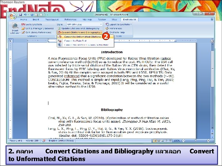 2 2. คลกท Convert Citations and Bibliography แลวเลอก to Unformatted Citations Convert 